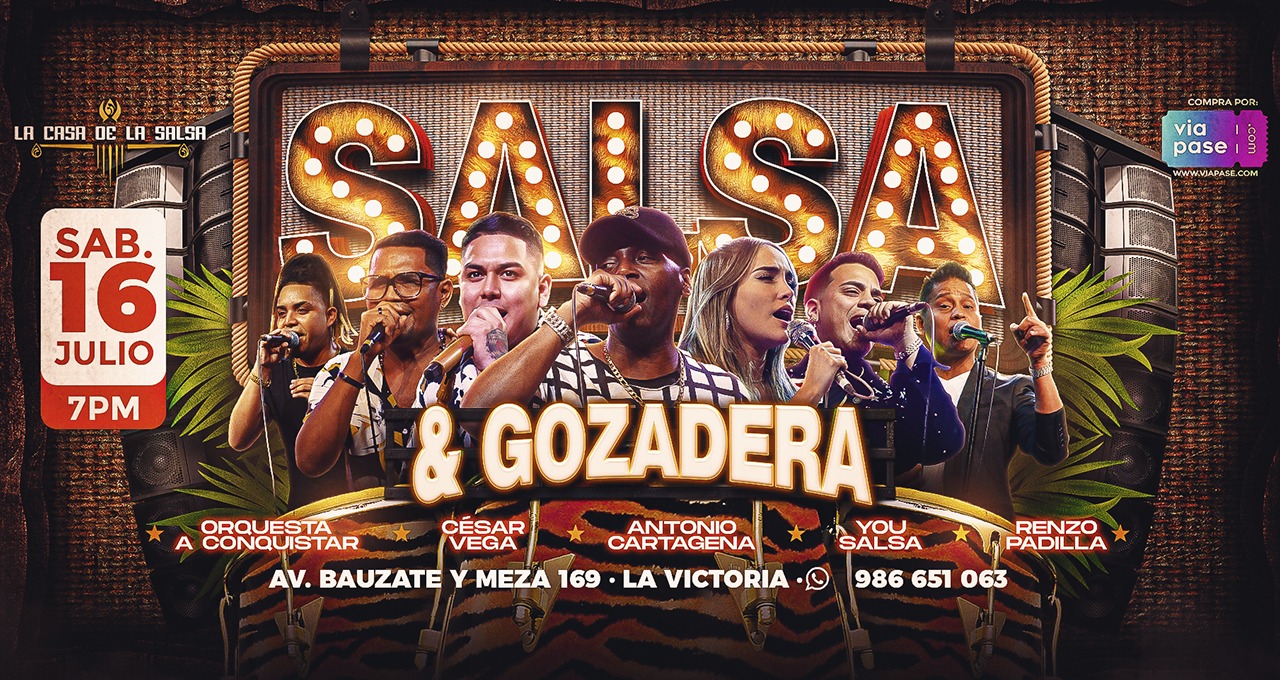 SALSA & GOZADERA Sábado 16 Julio 2022 La Casa de la Salsa ViaPase