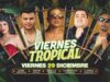 viernesTropical29DicCasa