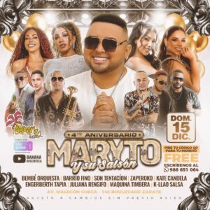 CUARTO ANIVERSARIO DE MARYTO Y SU SALSÓN - Domingo 15 de Diciembre 2024 - Banana