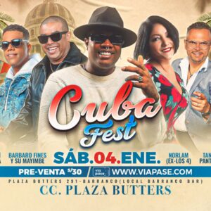 CUBA FEST - Sábado 04 Enero 2025 - Centro de Convenciones Plaza Butters