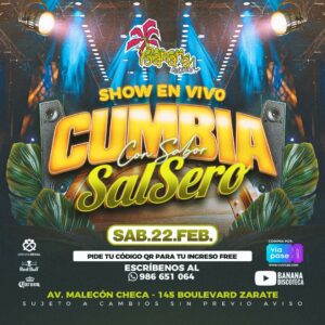 CUMBIA CON SABOR SALSERO- Sábado 22 de Febrero del 2025 - Banana