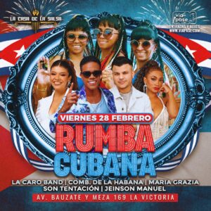 RUMBA CUBANA - Viernes 28 de Febrero 2025 - Casa de la Salsa