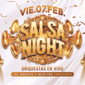 FESTIVAL SALSERO - Viernes 07 de Febrero 2025 - Casa de la Salsa
