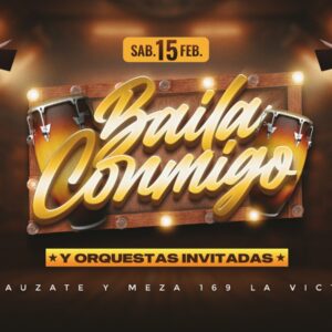 BAILA CONMIGO- Sábado 15 de Febrero 2025 - Casa de la Salsa