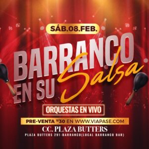 BARRANCO EN SU SALSA - Sábado 08 Febrero 2025 - Centro de Convenciones Plaza Butters