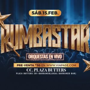 RUMBASTAR - Sábado 15 Febrero 2025 - Centro de Convenciones Plaza Butters