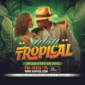 SALSA TROPICAL - Miércoles 12 Febrero 2025 - Barranco Bar