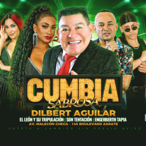 CUMBIA SABROSA con DILBERT AGUILAR - Sábado 26 de Abril del 2025 - Banana
