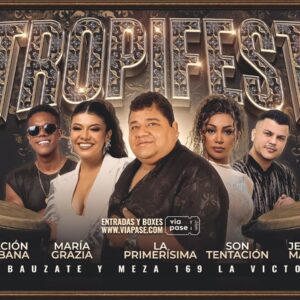 TROPIFEST - Viernes 20 de Junio 2025 - Casa de la Salsa
