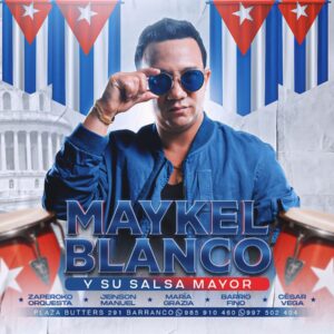 MAYKEL BLANCO Y SU SALSA MAYOR - Domingo 29 Junio 2025 - Barranco Bar
