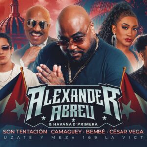 ALEXANDER ABREU Y HAVANA DE PRIMERA - Sábado 16 de Agosto - Casa de la Salsa