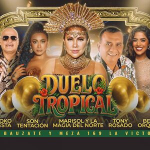 DUELO TROPICAL - Viernes 22 de Agosto - Casa de la Salsa