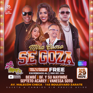 MIRA COMO SE GOZA   - Sábado 29 de Noviembre del 2025 - Banana