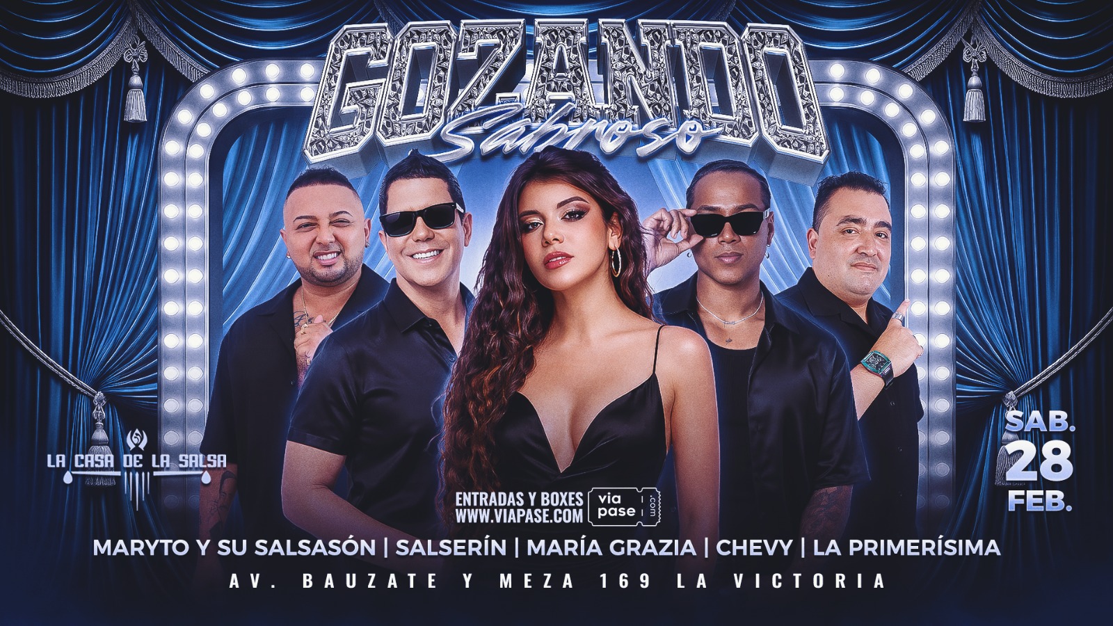 GOZANDO SABROSO - Sábado 28 de Febrero - Casa de la Salsa