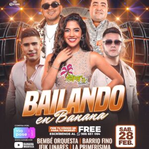 BAILANDO EN BANANA- Sábado 28 de Febrero del 2026 - Banana