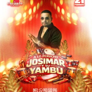A LO PERUCHO CON JOSIMAR Y SU YAMBU - Sábado 21 Febrero 2026 - El Encanto de mi Tierra