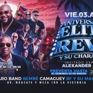 ANIVERSARIO ELITO REVÉ Y SU CHARANGÓN - Viernes 03 de Abril - Casa de la Salsa