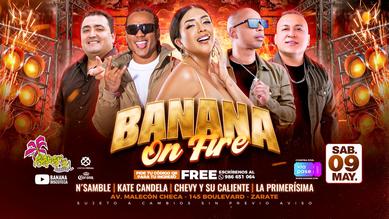 BANANA ON FIRE - Sábado 09 de Mayo - BANANA