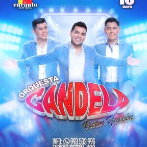 ORQUESTA CANDELA - Sábado 16 MAYO 2026 - El Encanto de mi Tierra