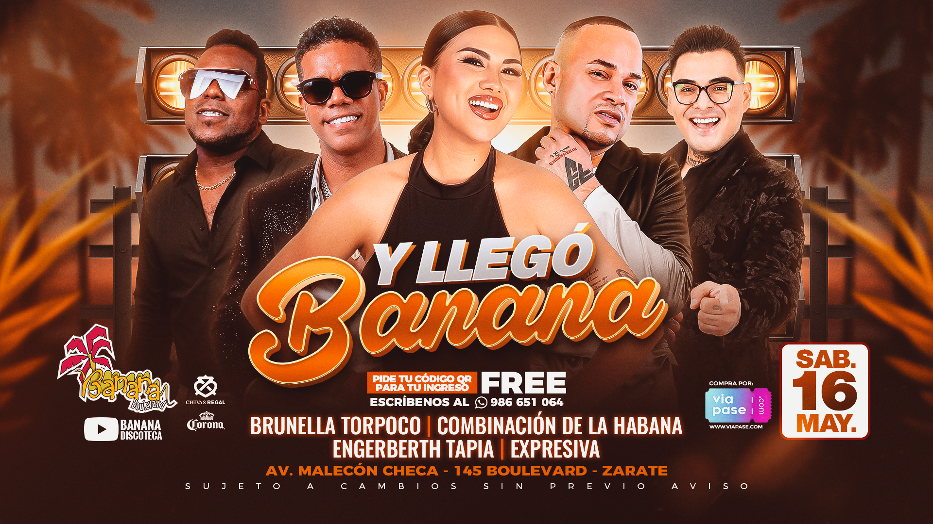 Y LLEGÓ BANANA- Sábado 16 de Mayo - BANANA