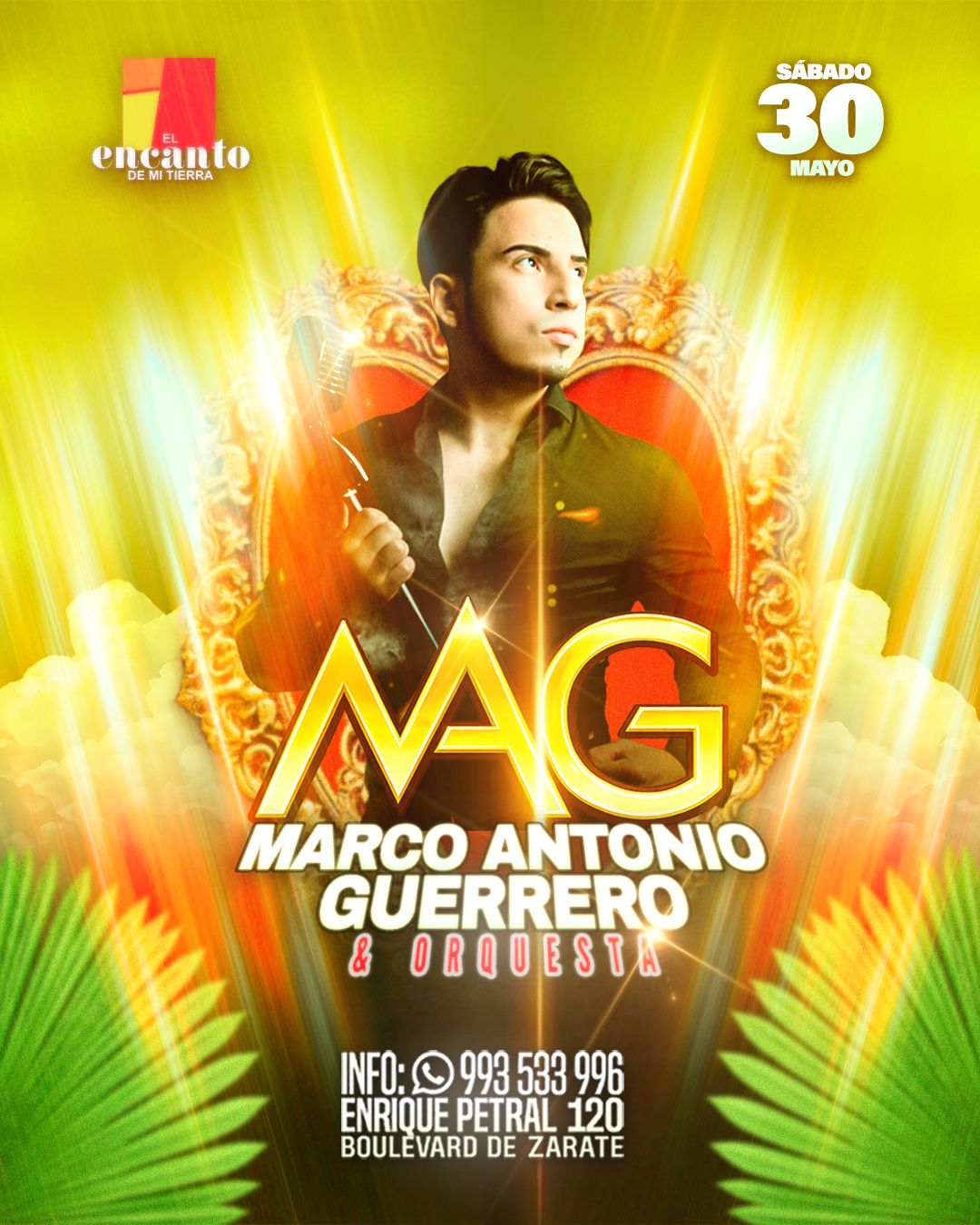 Marco Antonio Guerrero Y Orquesta - Sábado 30 De MAYO 2026 - El Encanto de mi Tierra