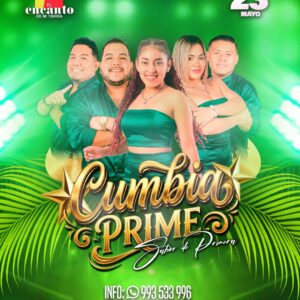 CUMBIA PRIME - Sábado 23 MAYO 2026 - El Encanto de mi Tierra