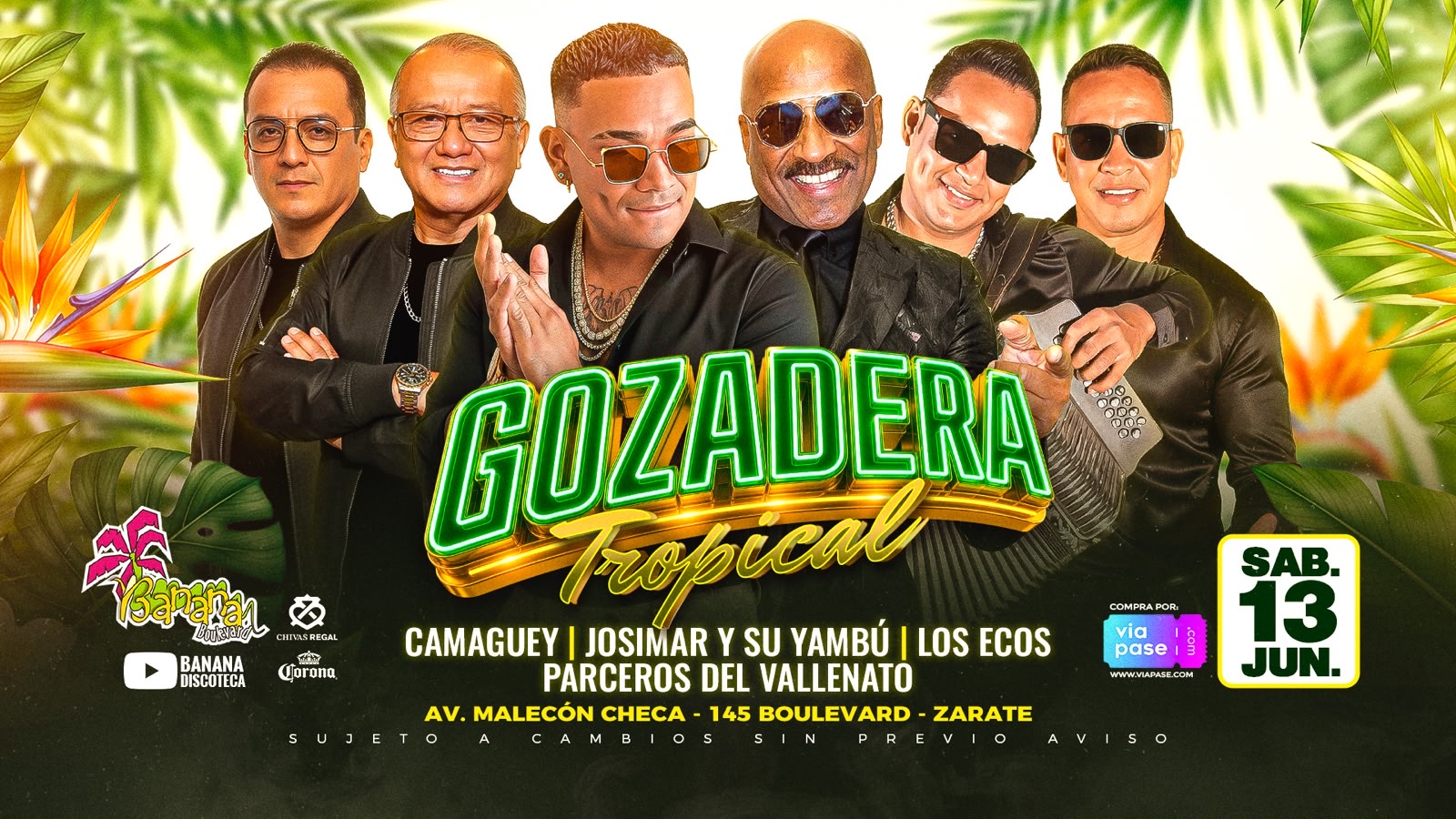 GOZADERA TROPICAL - Sábado 13 de Junio - BANANA