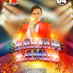 BRAYAM KAMUS  - SÁBADO 04 De Julio 2026 - El Encanto de mi Tierra