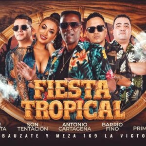FIESTA TROPICAL - Viernes 03 de Julio - Casa de la Salsa