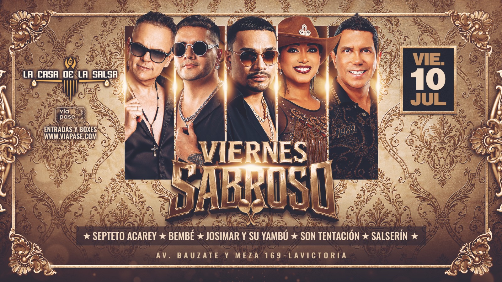 VIERNES SABROSO - Viernes 10 de Julio - Casa de la Salsa
