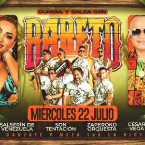 SALSA Y CUMBIA CON BARETO - Miércoles 22 de Julio - Casa de la Salsa