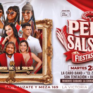PERÚ SALSERO - Martes 28 de Julio - Casa de la Salsa