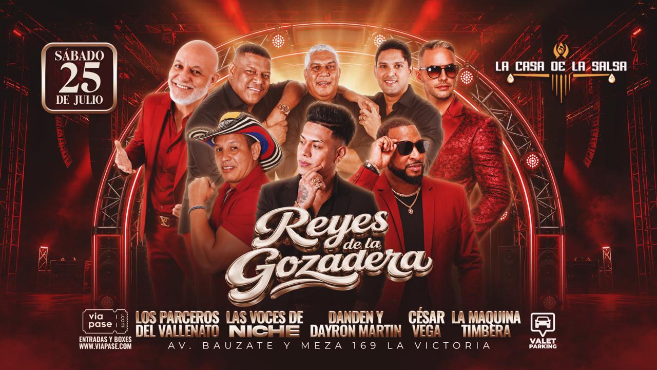 REYES DE LA GOZADERA - Sábado 25 de Julio - Casa de la Salsa