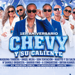 1ER ANIVERSARIO CHEVY Y SU CALIENTE - Domingo 12 de Julio - BANANA