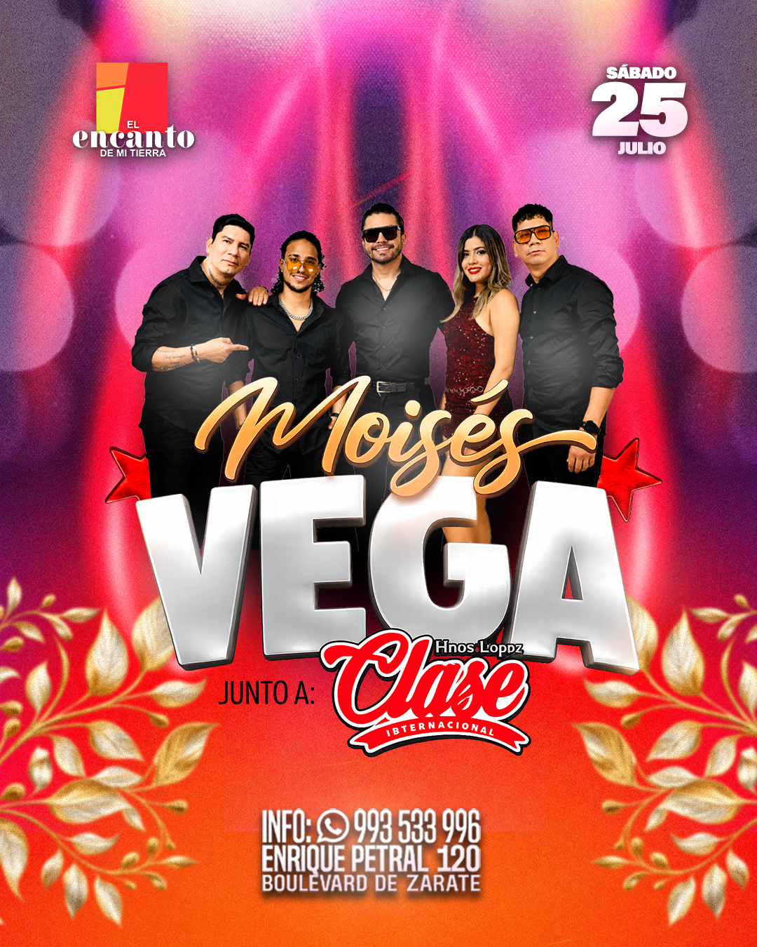 MOISES VEGA Y CLASE INTERNACIONAL - SÁBADO 25 De Julio 2026 - El Encanto de mi Tierra
