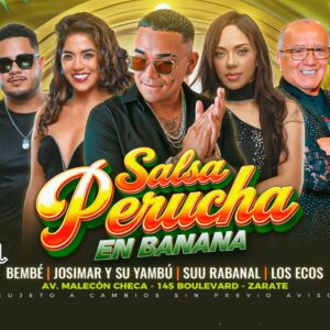SALSA PERUCHA EN BANANA - Sábado 01 de Agosto - BANANA